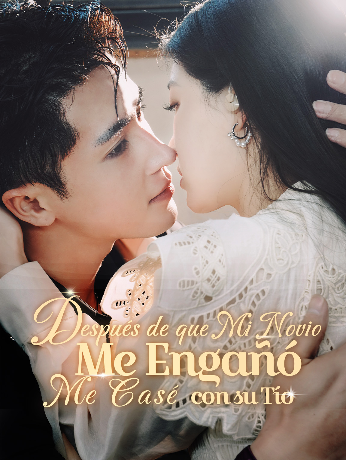 Después de que Mi Novio Me Engañó Me Casé con su Tío