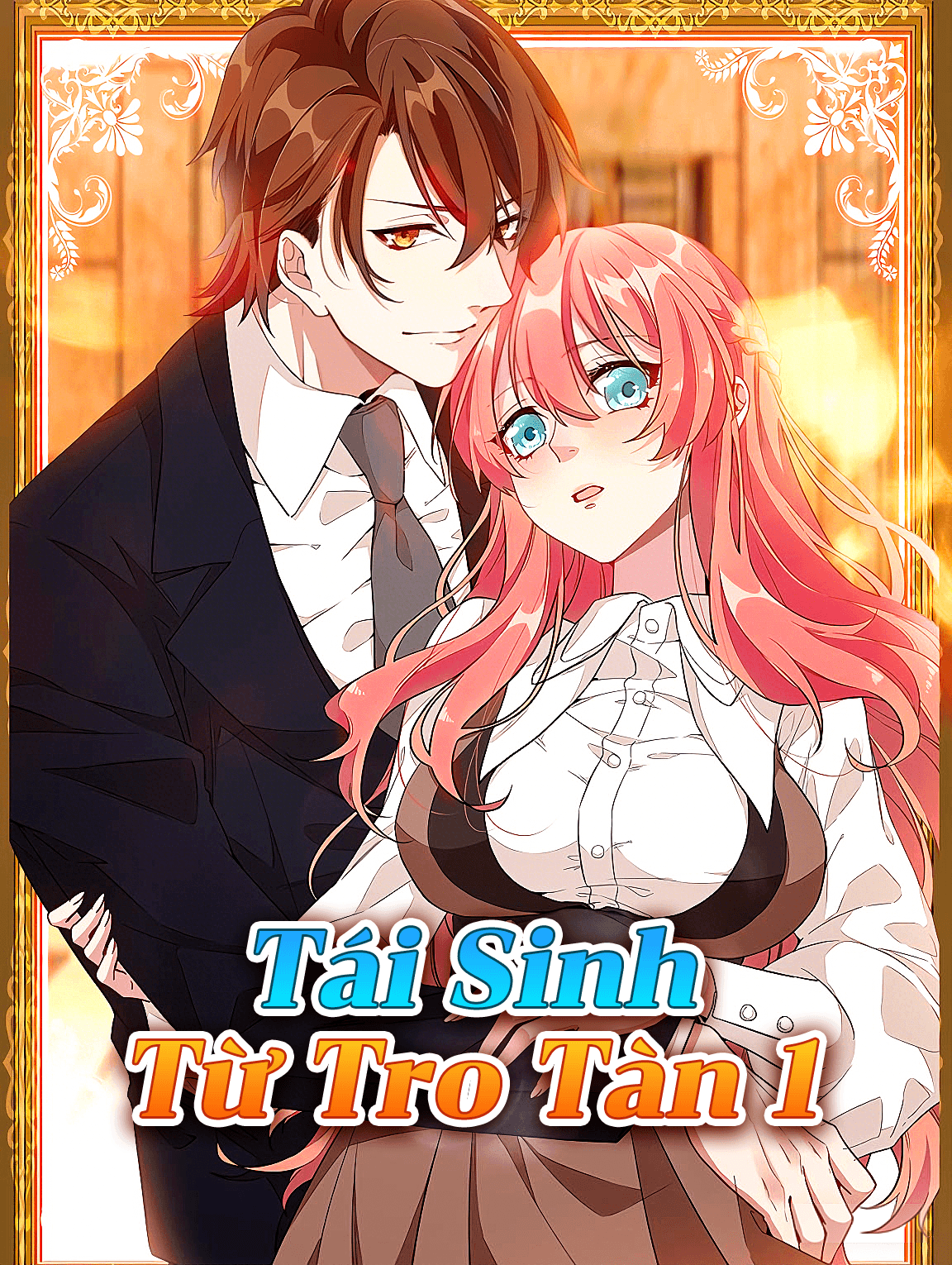 Tái Sinh Từ Tro Tàn 1