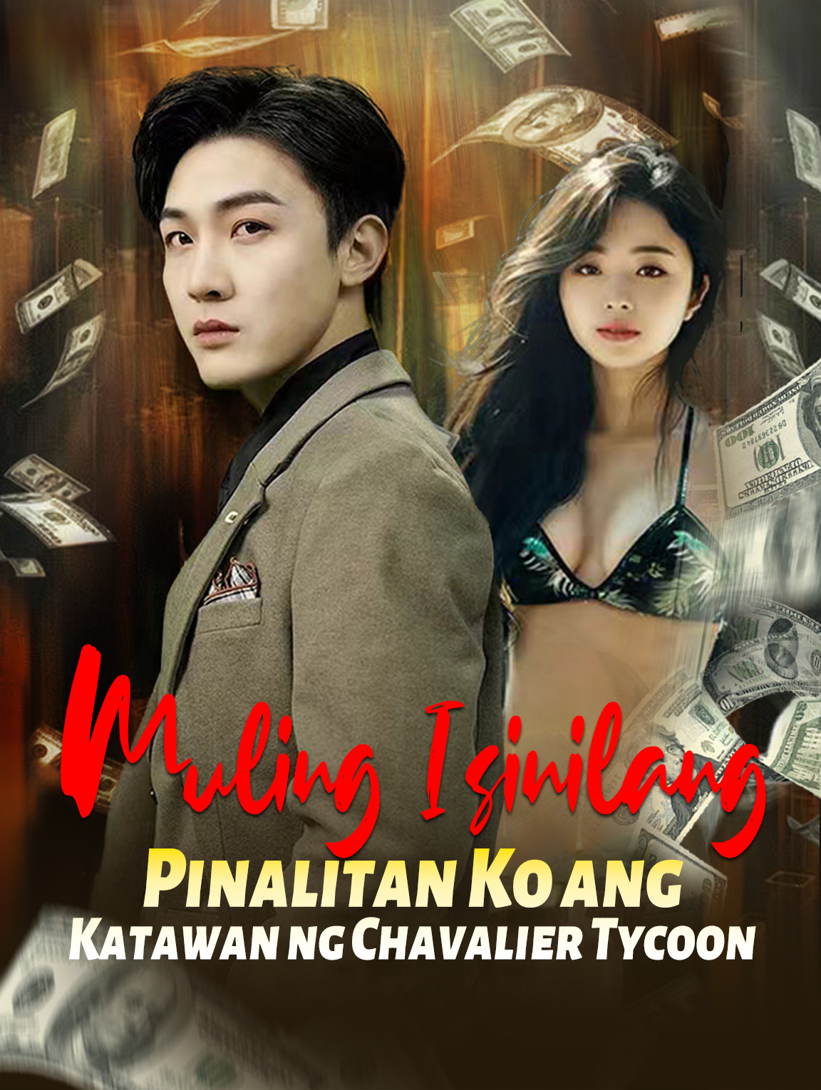 Reborn: Pinalitan Ko ang Katawan ng Chavalier Tycoon