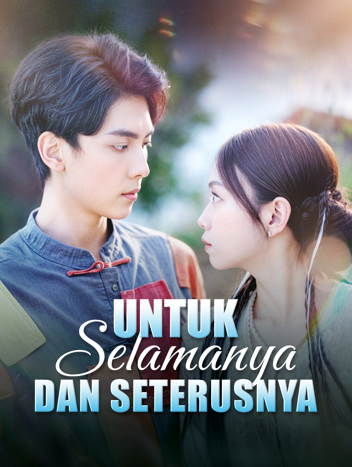 Untuk Selamanya dan Seterusnya