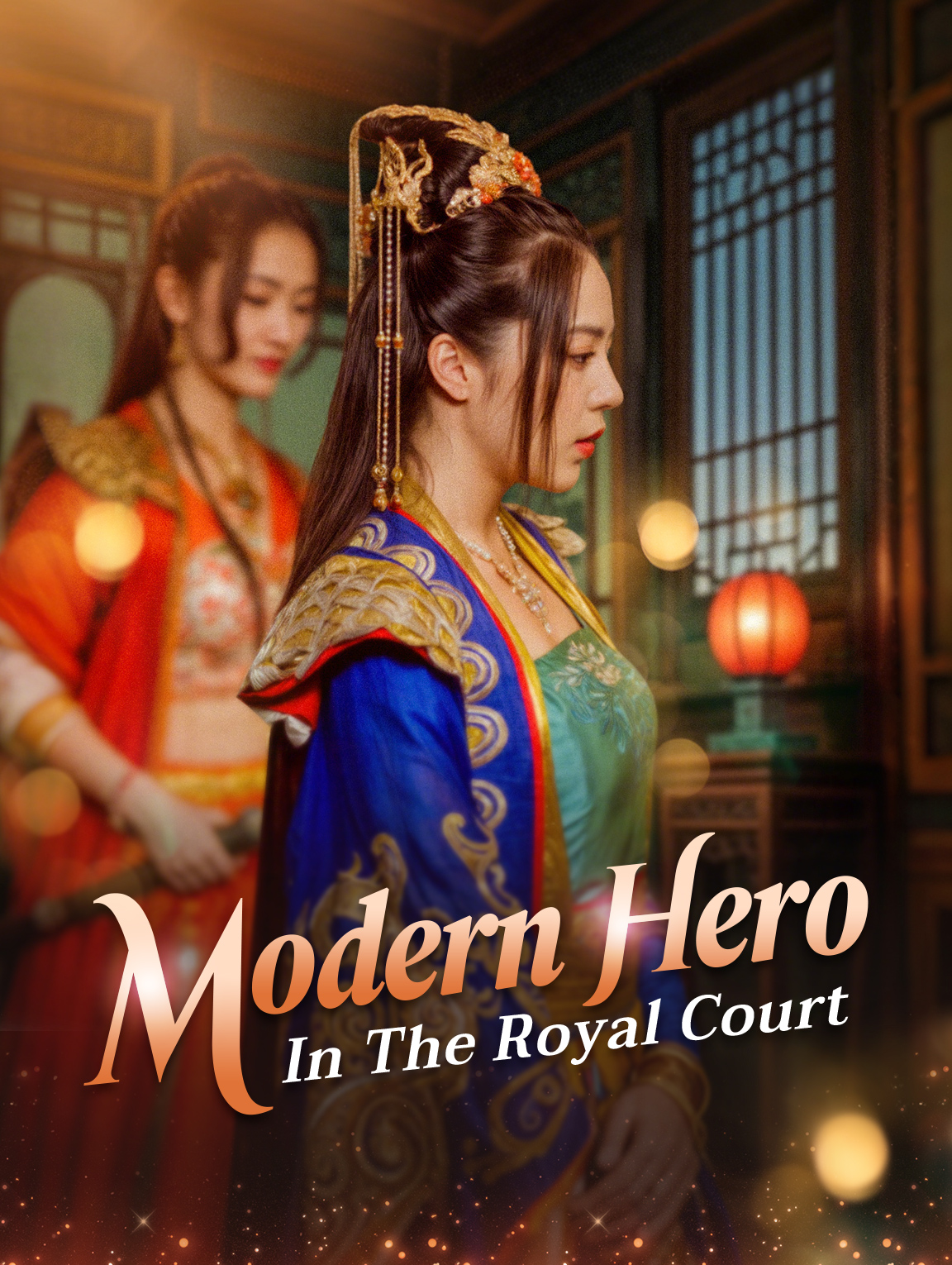 Modern Hero in the Royal Court