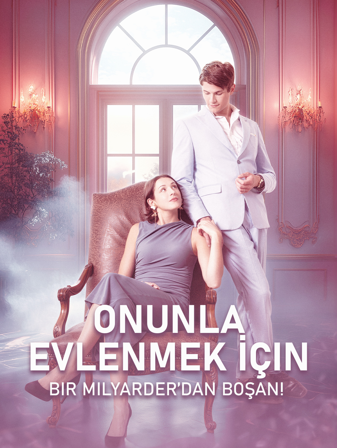 Onunla Evlenmek İçin Bir Milyarder’dan Boşan!
