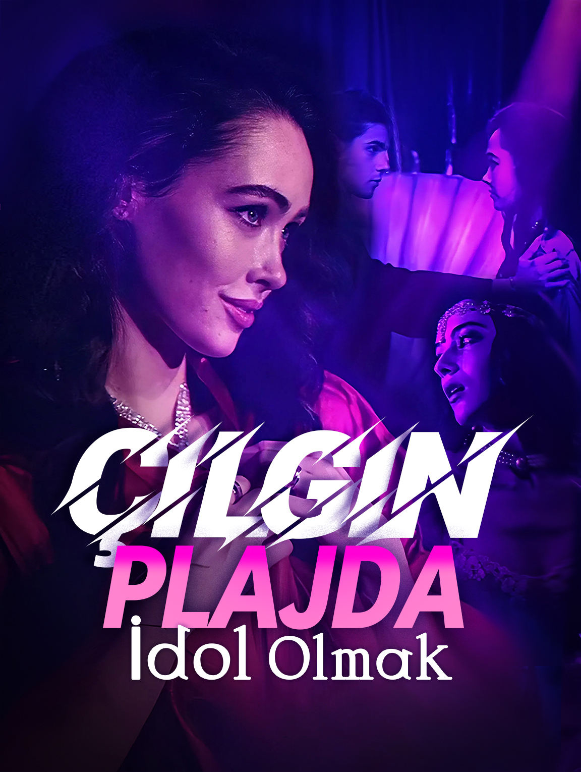 Çılgın Plajda İdol Olmak