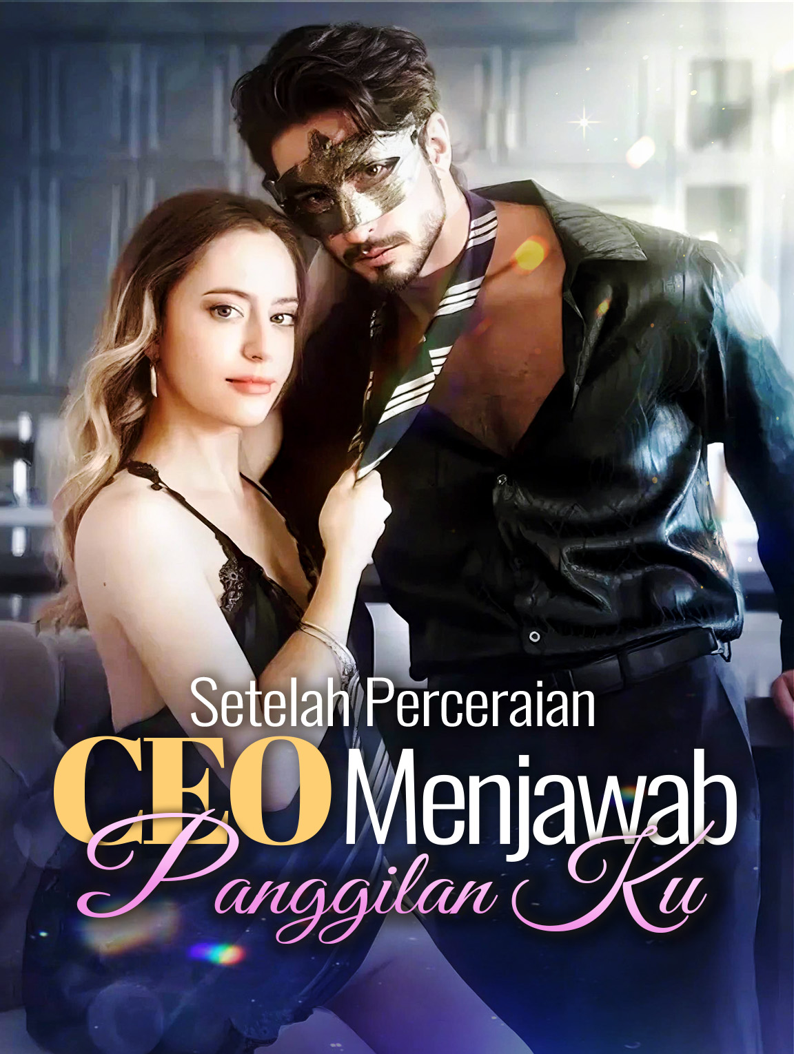 Setelah Perceraian, CEO Menjawab Panggilan Ku