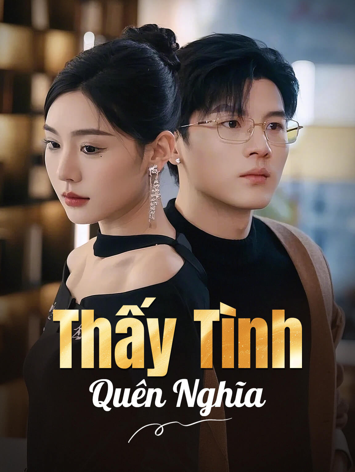 Thấy Tình Quên Nghĩa