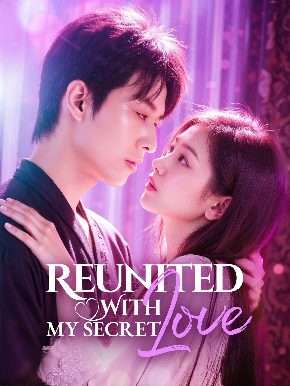 Reunited With My Secret Love