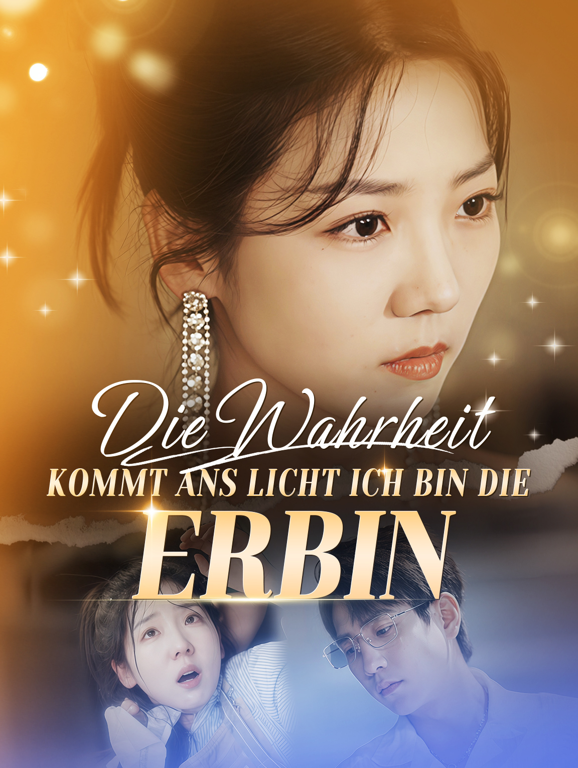 Die Wahrheit kommt ans Licht, ich bin die Erbin
