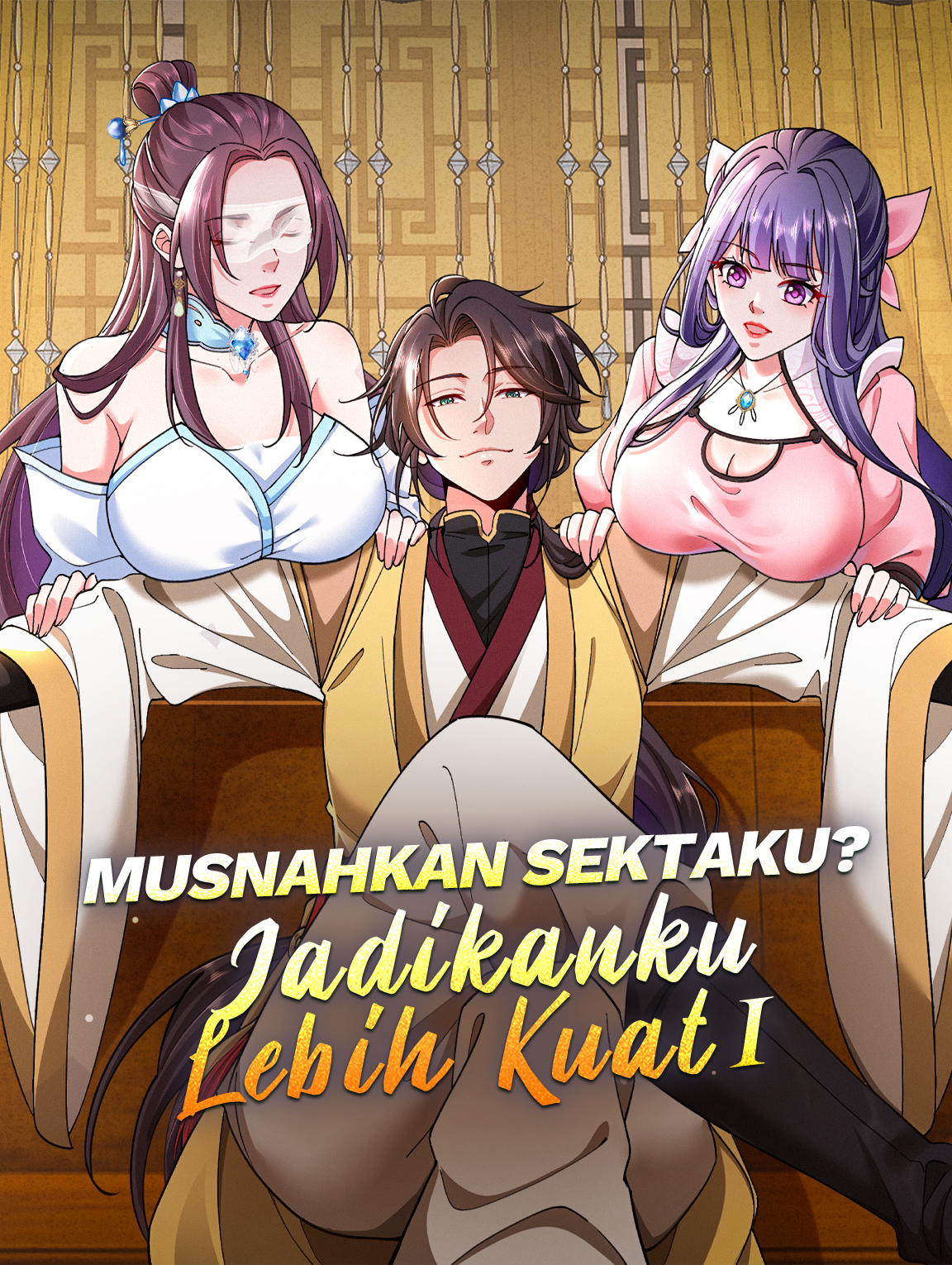 Musnahkan Sektaku? Jadikanku Lebih Kuat I