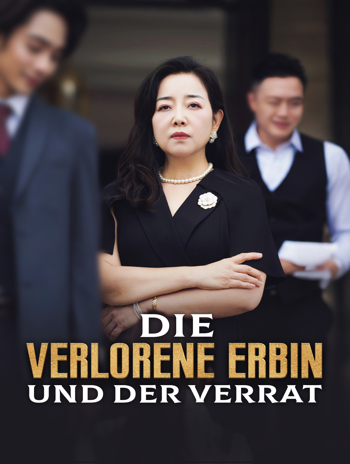 Die verlorene Erbin und der Verrat