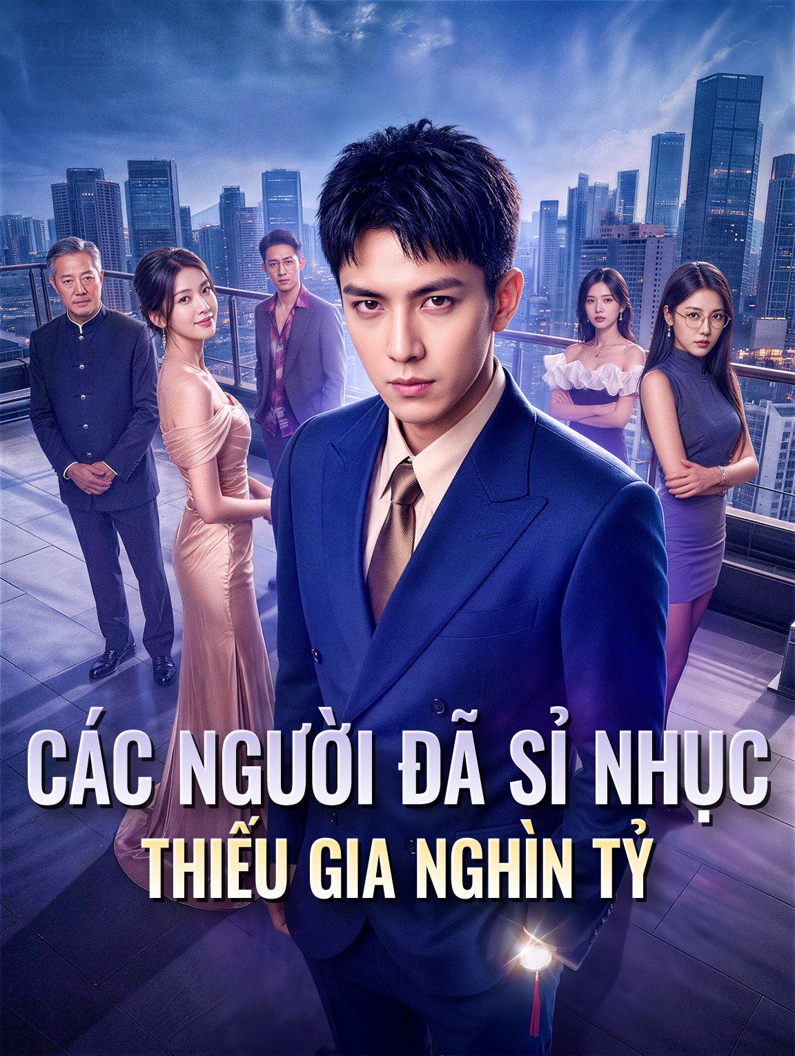 Các Người Đã Sỉ Nhục Thiếu Gia Nghìn Tỷ
