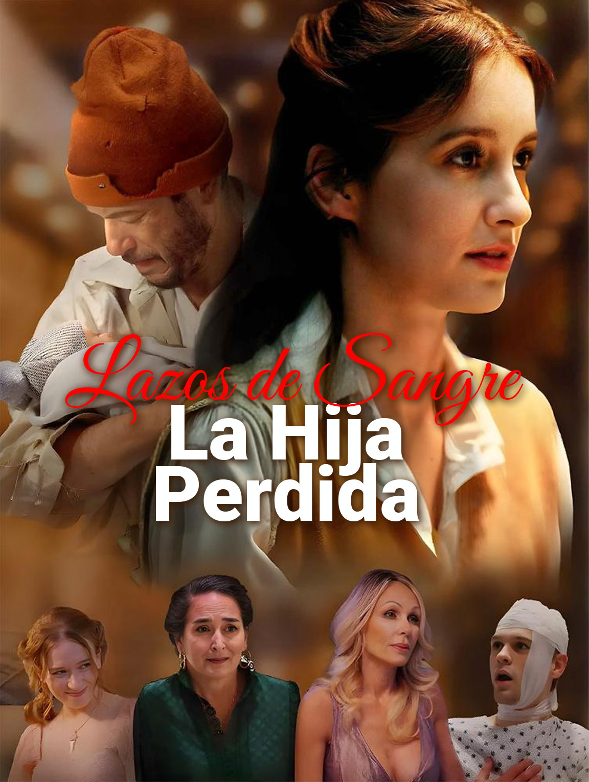 Lazos de Sangre: La Hija Perdida