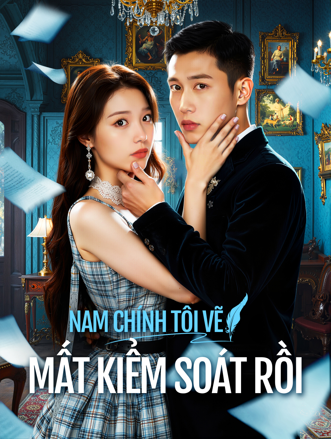 Nam Chính Tôi Vẽ Mất Kiểm Soát Rồi