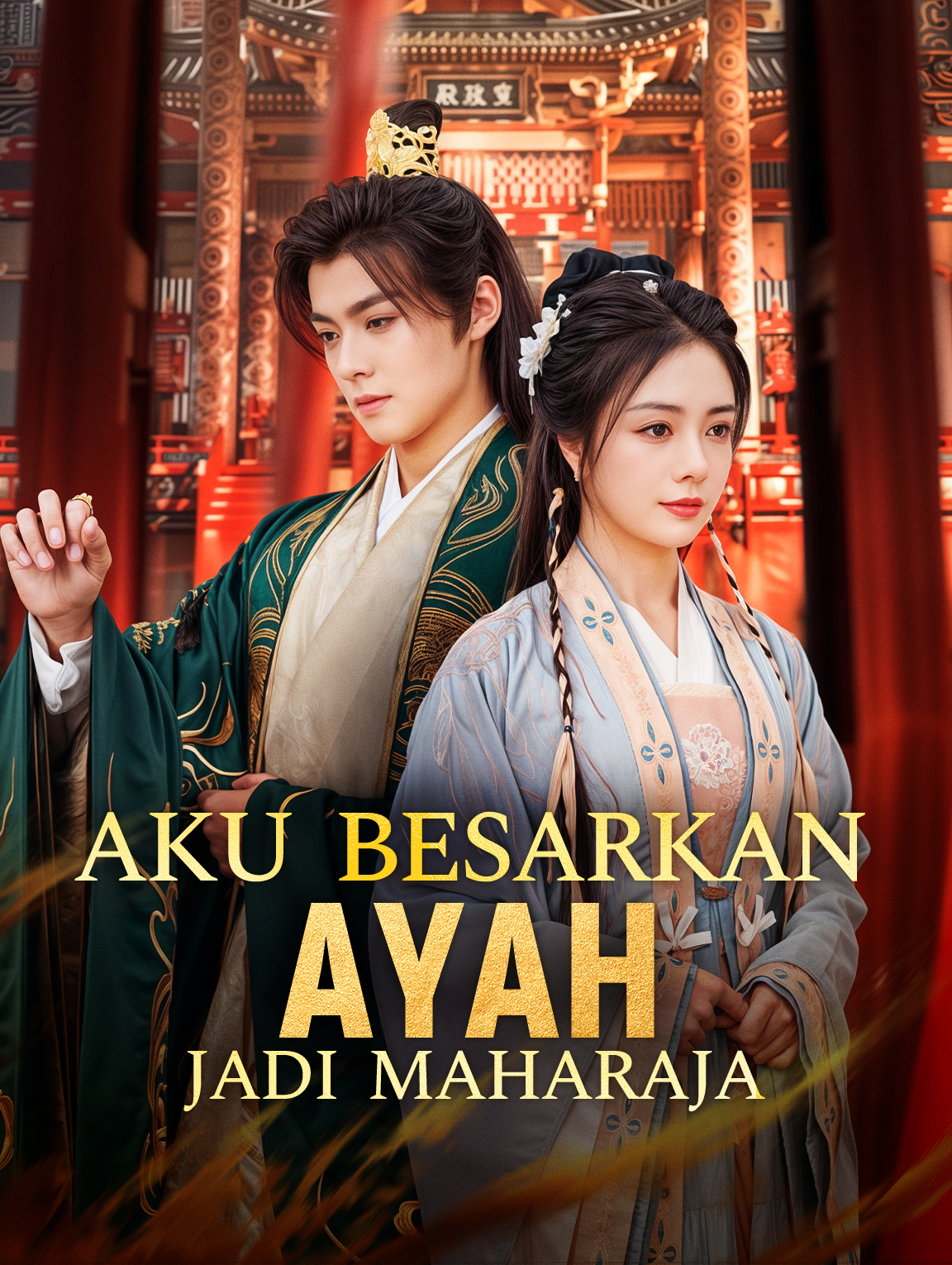 Aku Besarkan Ayah Jadi Maharaja