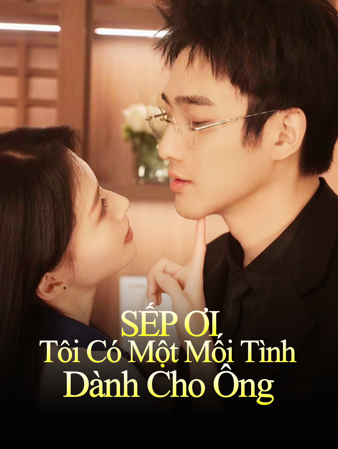 Sếp Ơi, Tôi Có Một Mối Tình Dành Cho Ông