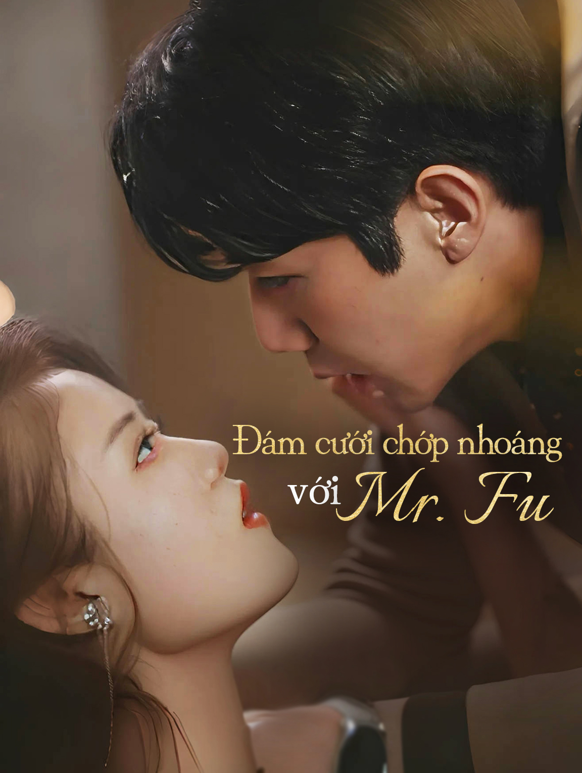 Đám cưới chớp nhoáng với Mr. Fu