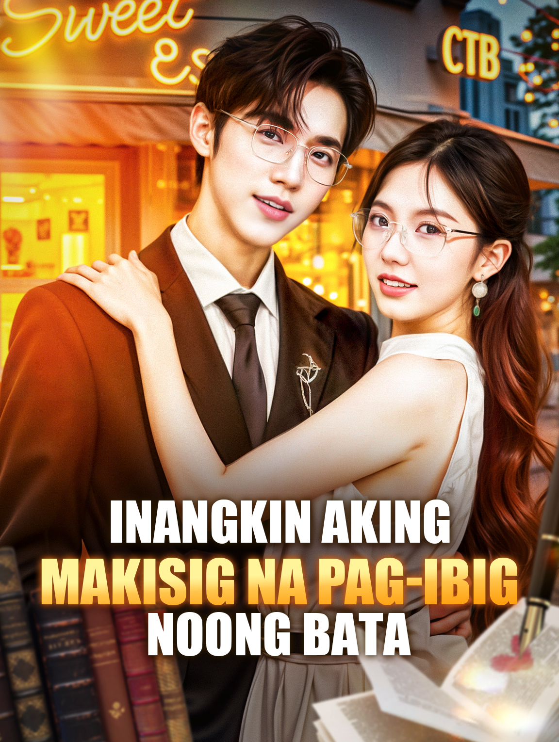 Inangkin Aking Makisig na Pag-ibig noong Bata