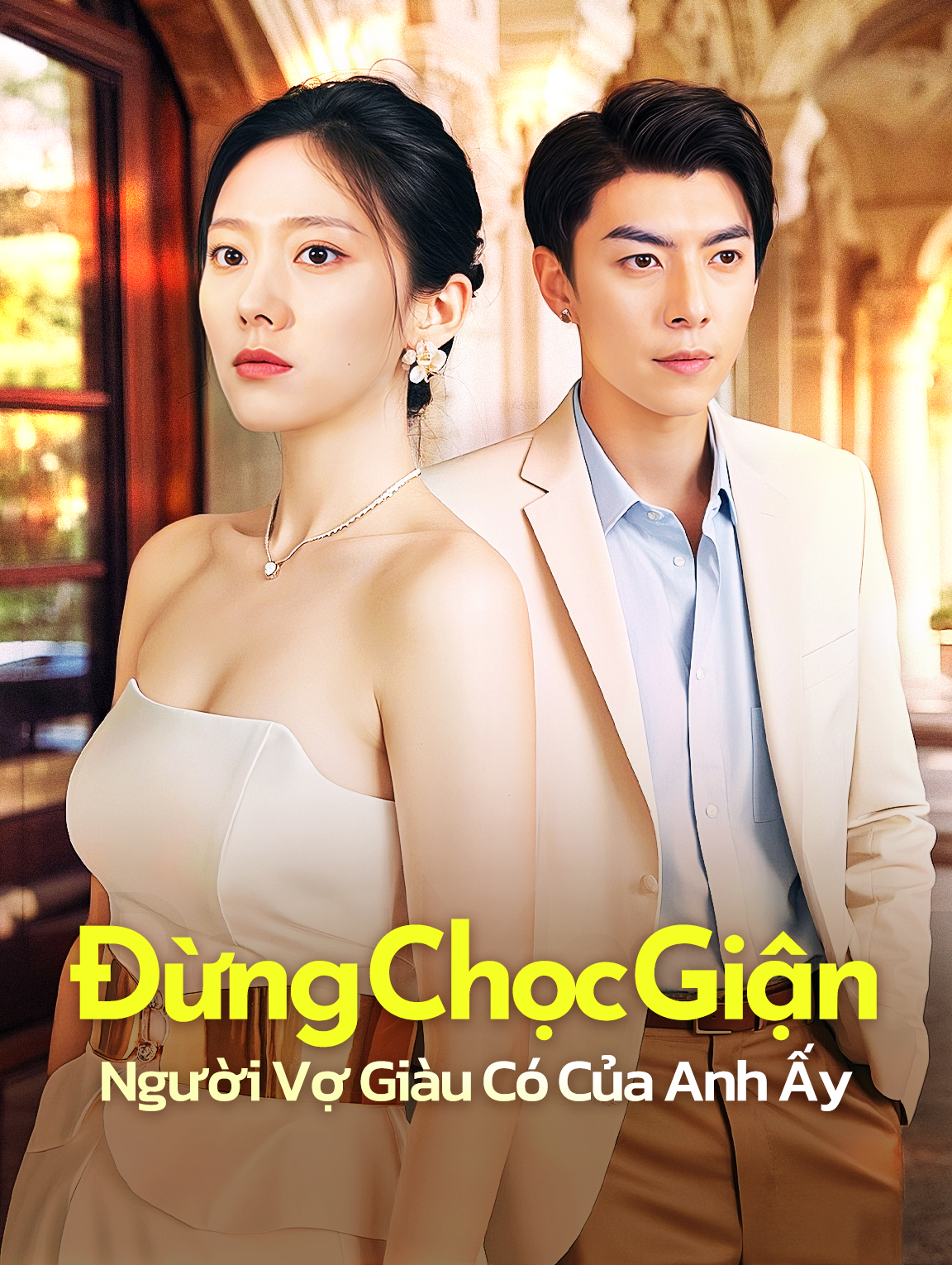 Đừng Chọc Giận Người Vợ Giàu Có Của Anh Ấy