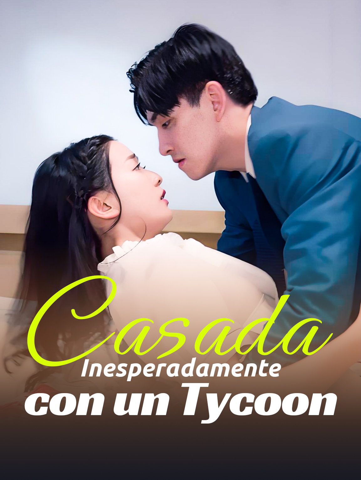 Casada Inesperadamente con un Tycoon