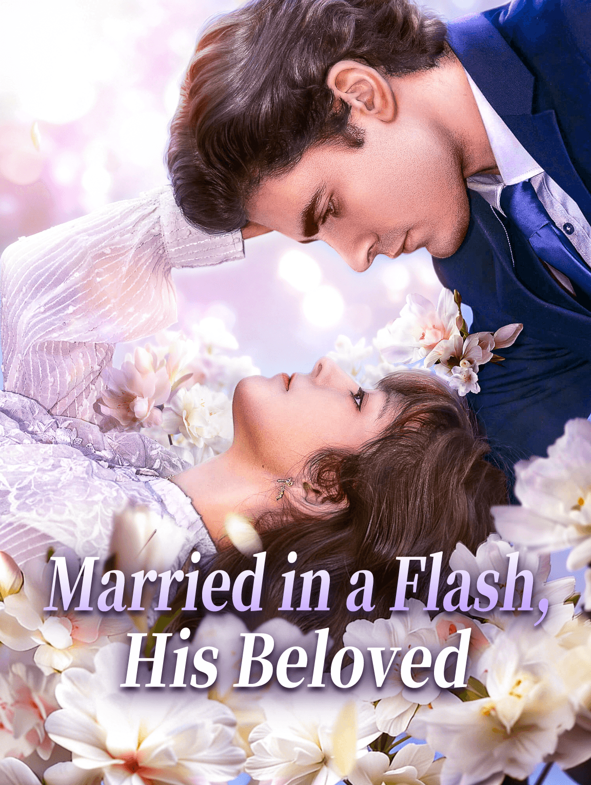 Married in a Flash, His Beloved