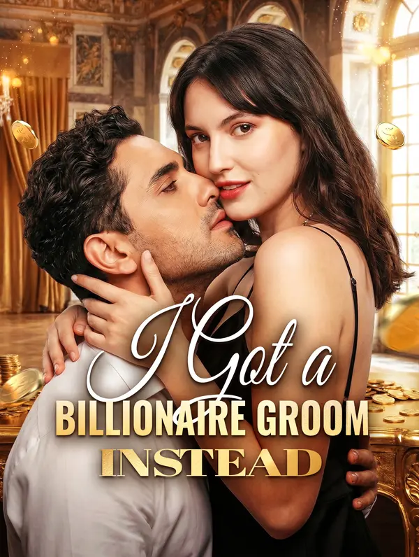 I Got a Billionaire Groom | Instead