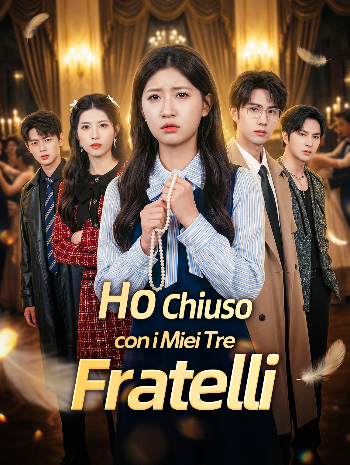 Ho Chiuso con i Miei Tre Fratelli
