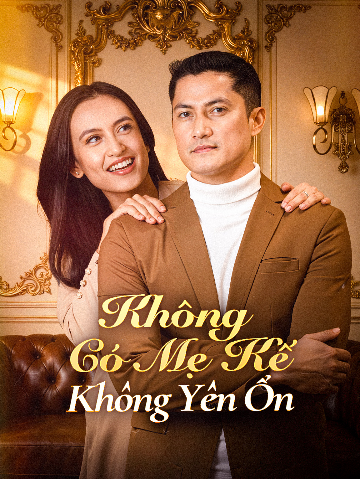 Không Có Mẹ KếKhông Yên Ổn