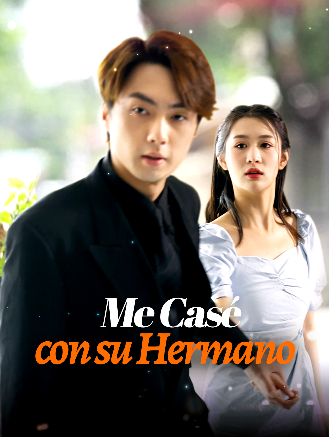 Me Casé con su Hermano