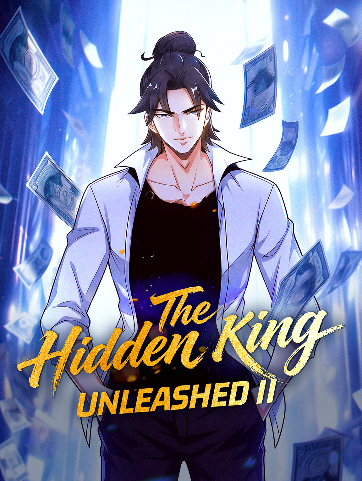 The Hidden King Unleashed II