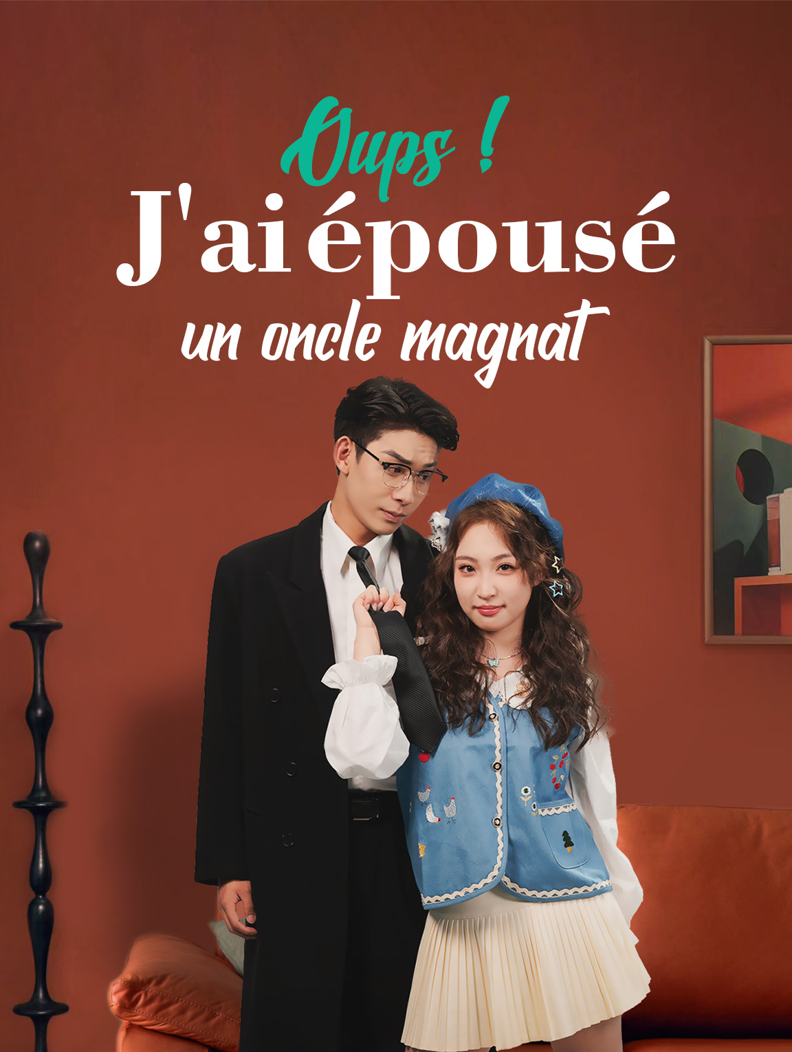 Oups, j'ai épousé un oncle magnat