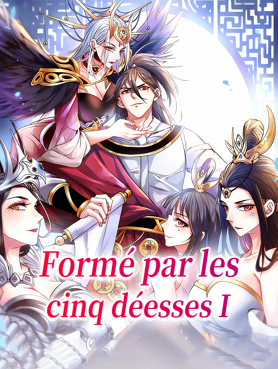 Formé par les cinq déesses I