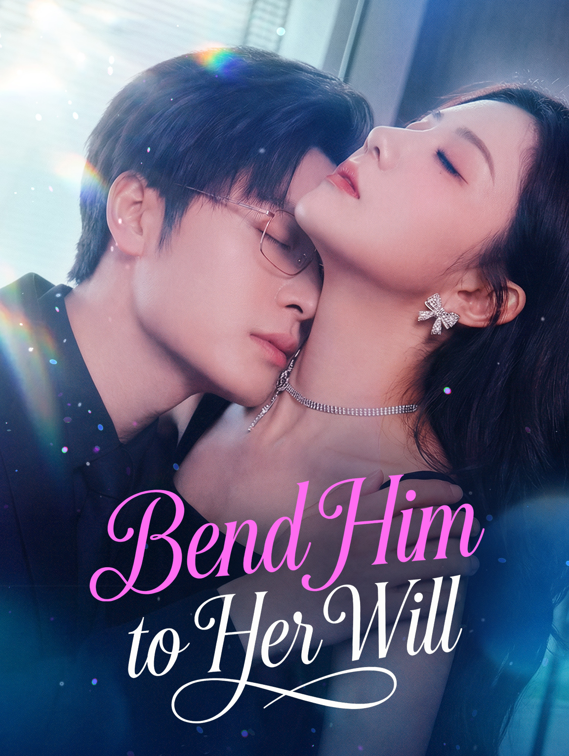 Bend Him to Her Will