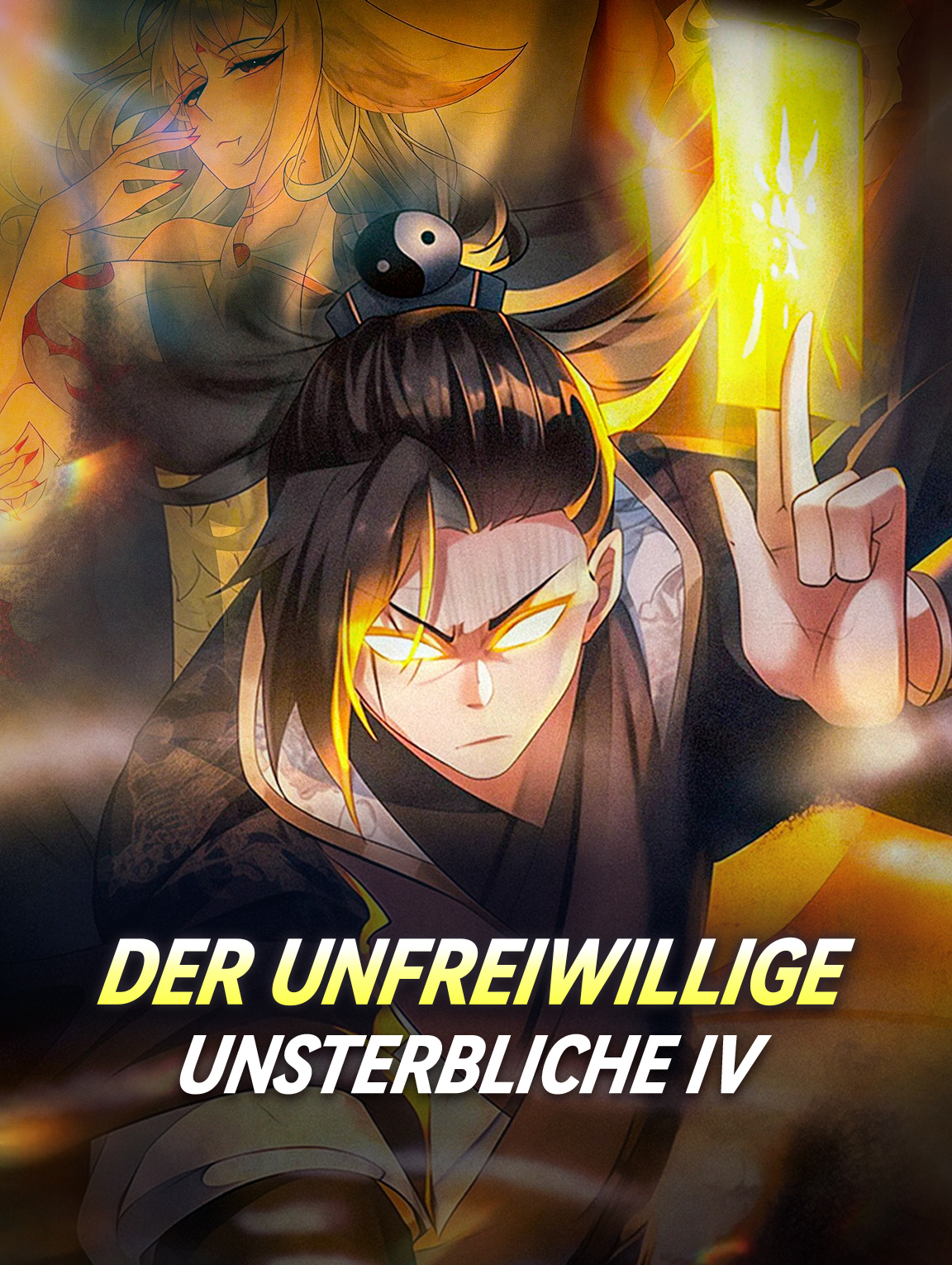 Der unfreiwillige Unsterbliche Ⅳ