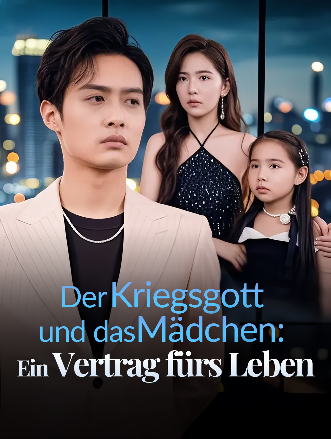 Der Kriegsgott und das Mädchen: Ein Vertrag fürs Leben