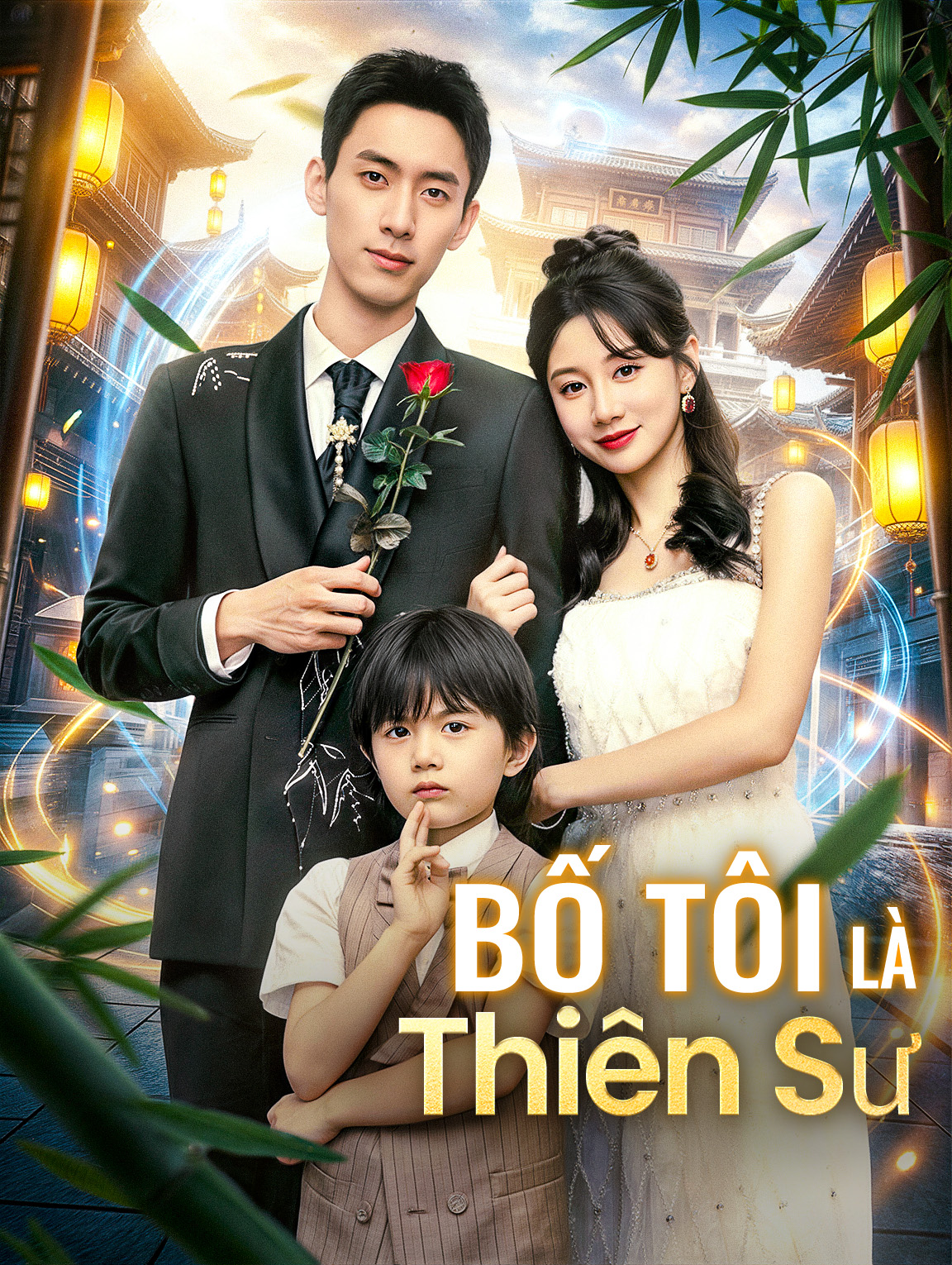 Bố Tôi Là Thiên Sư