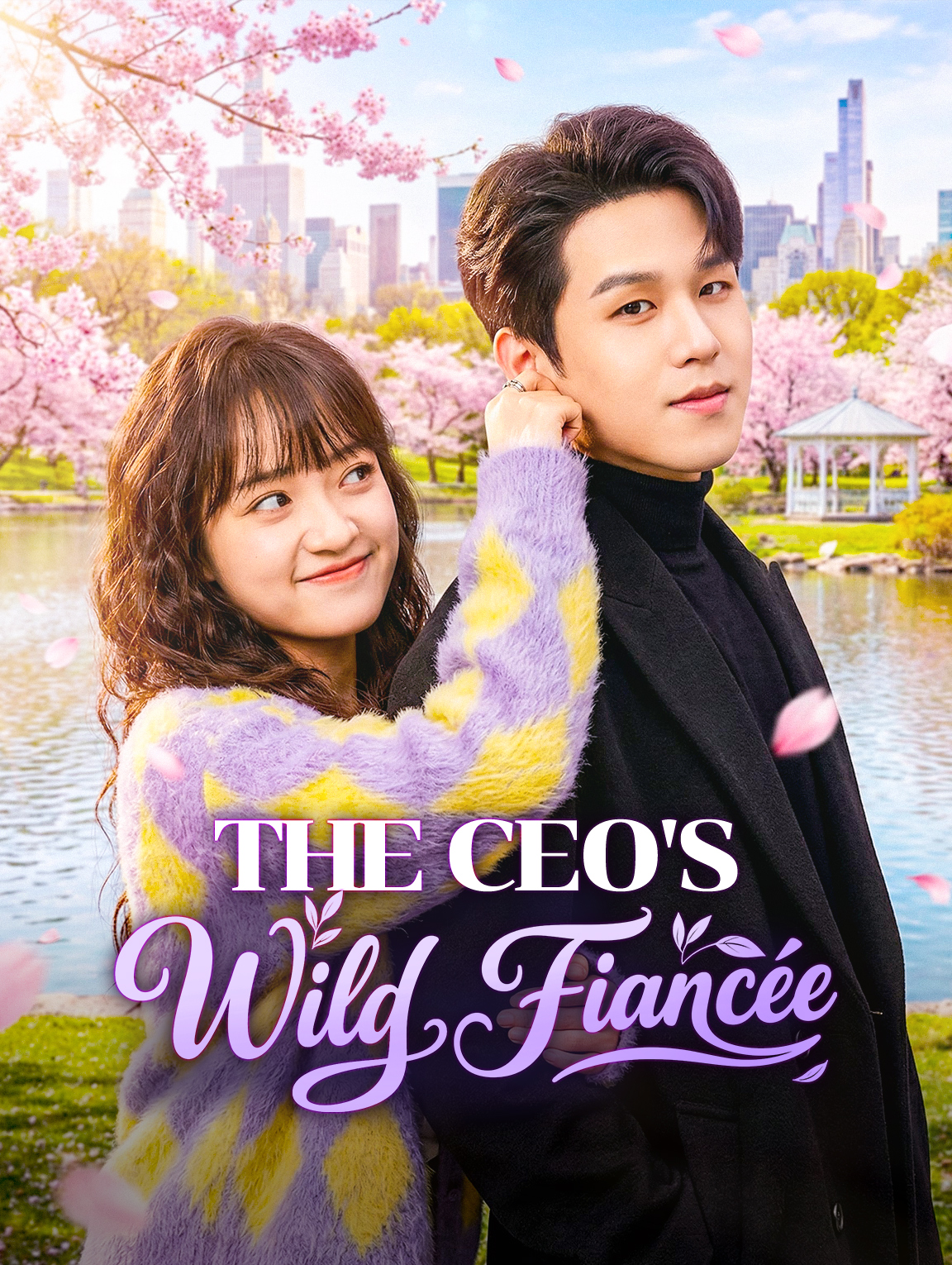 The CEO's Wild Fiancée(Dubbed)