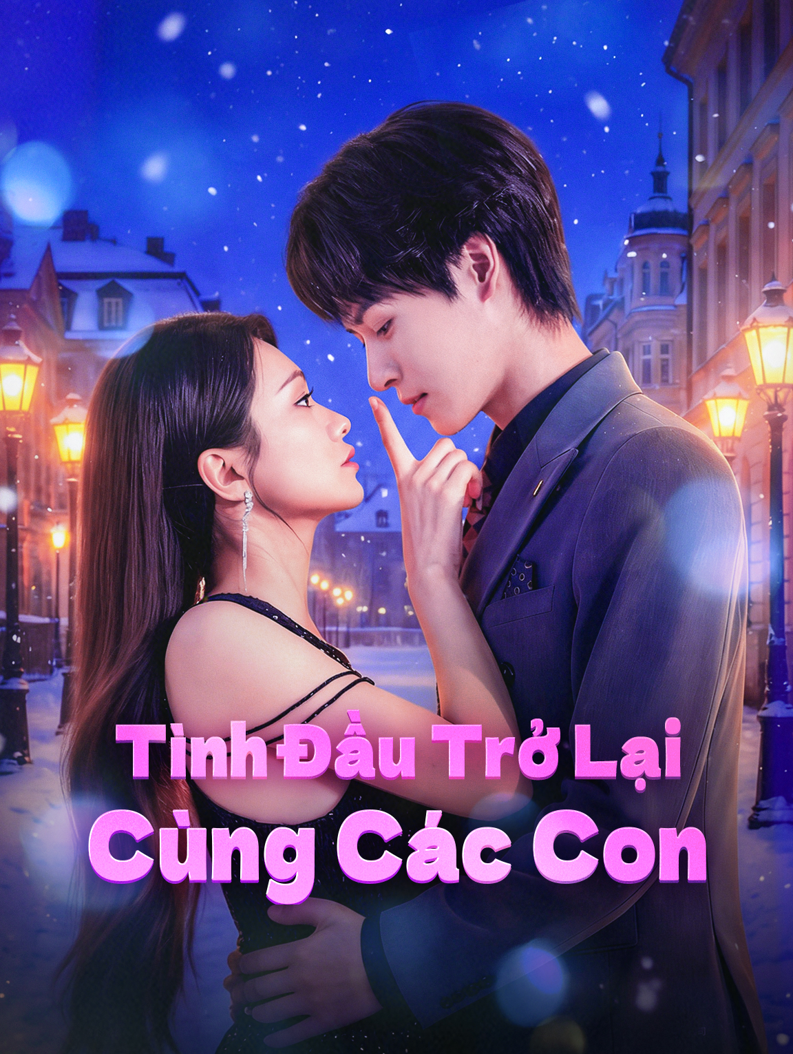 Tình Đầu Trở Lại Cùng Các Con