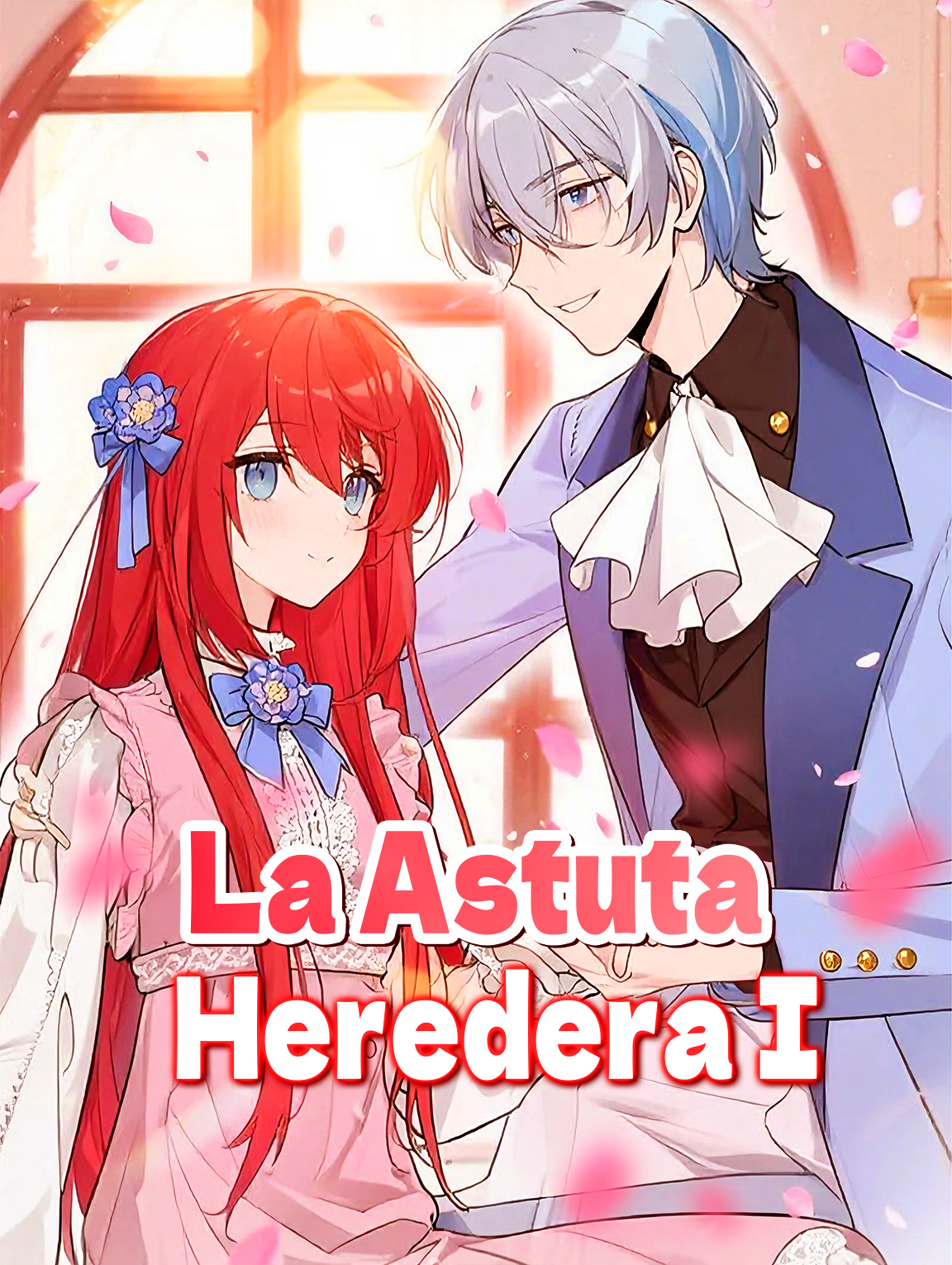 La Astuta Heredera I
