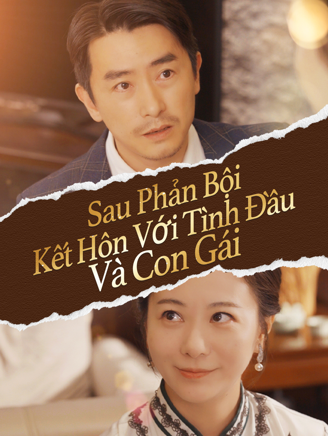 Sau Phản Bội, Kết Hôn Với Tình Đầu Và Con Gái