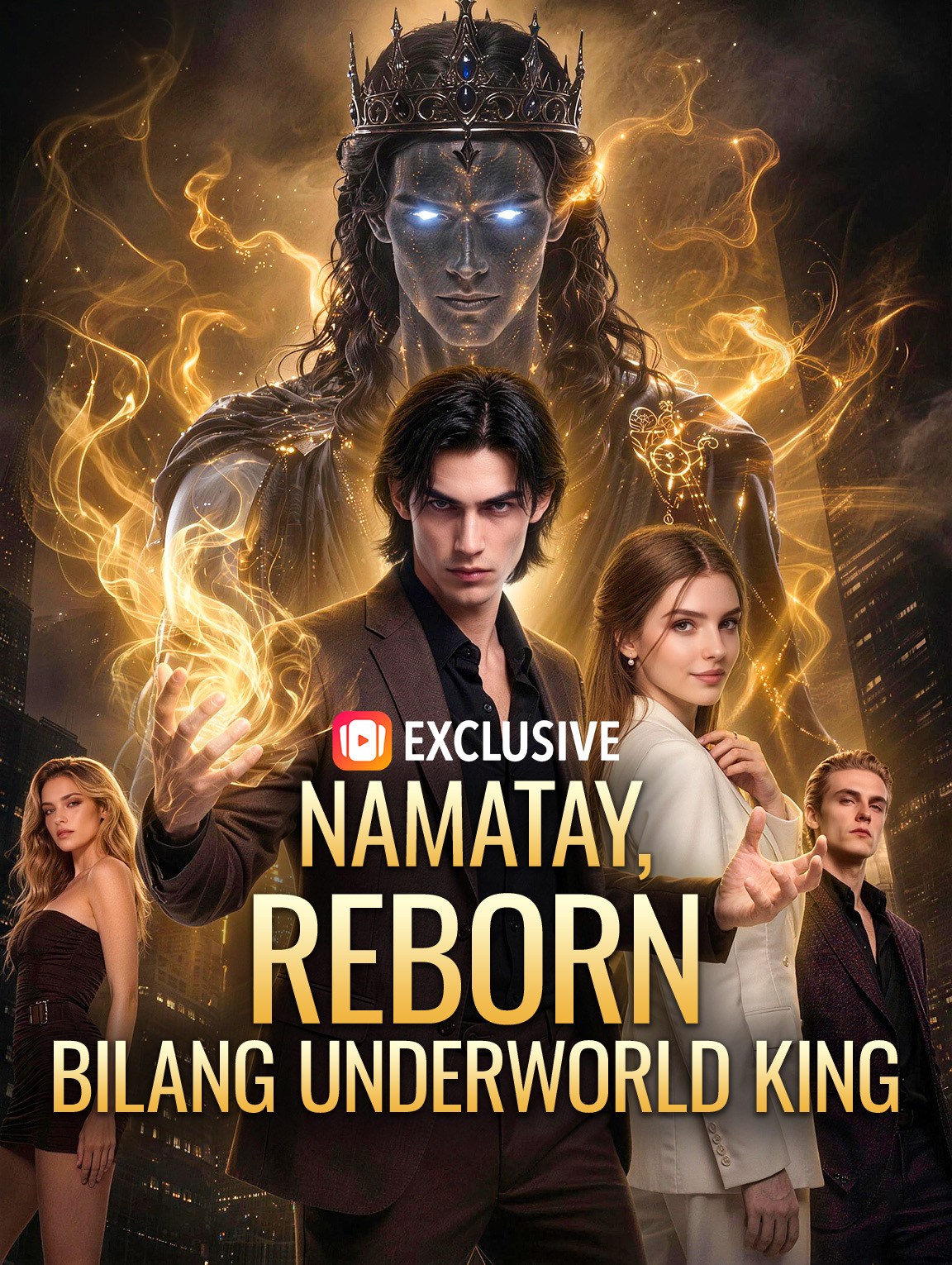 Namatay, Reborn bilang Underworld King