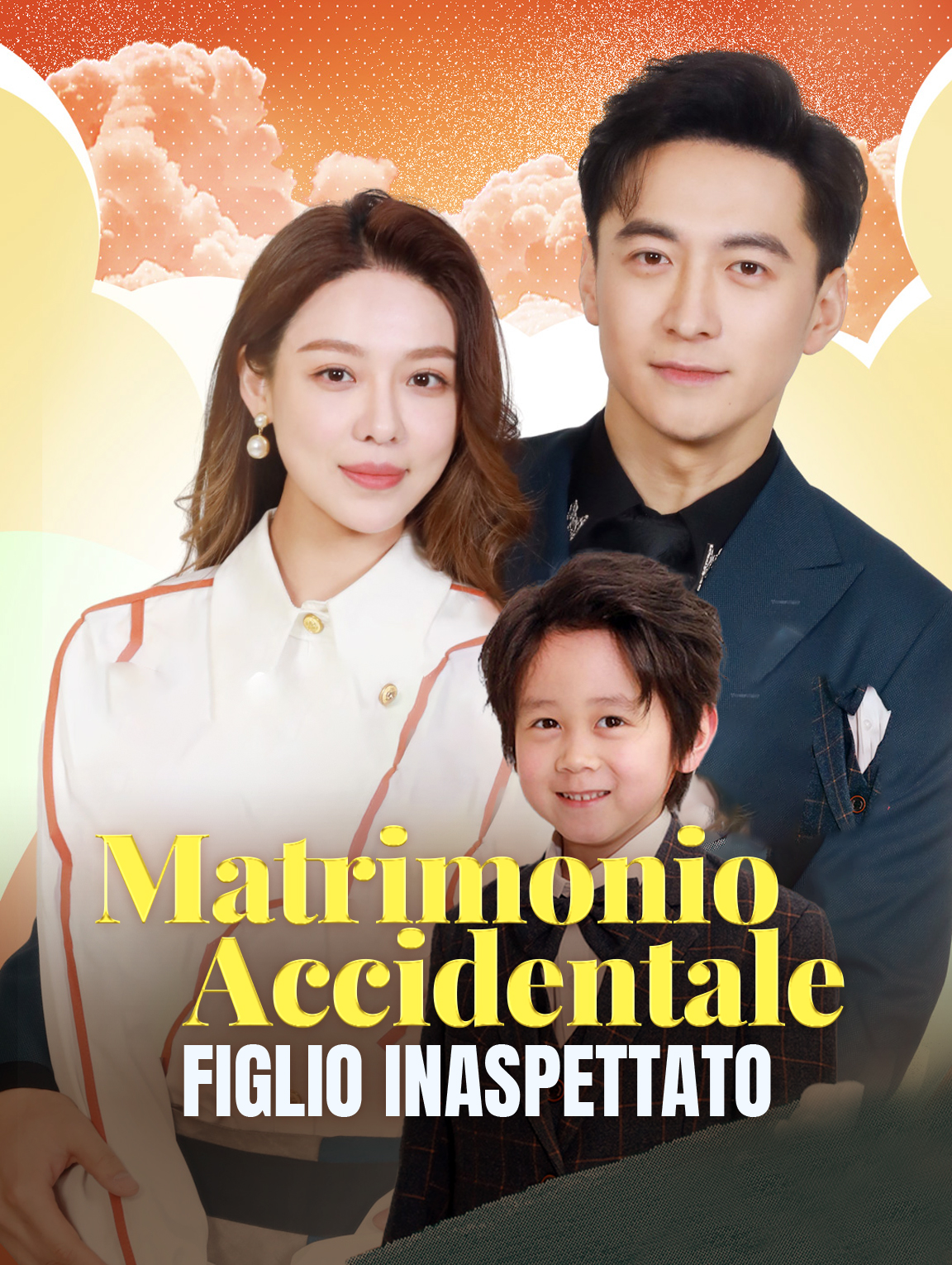 Matrimonio Accidentale, Figlio Inaspettato