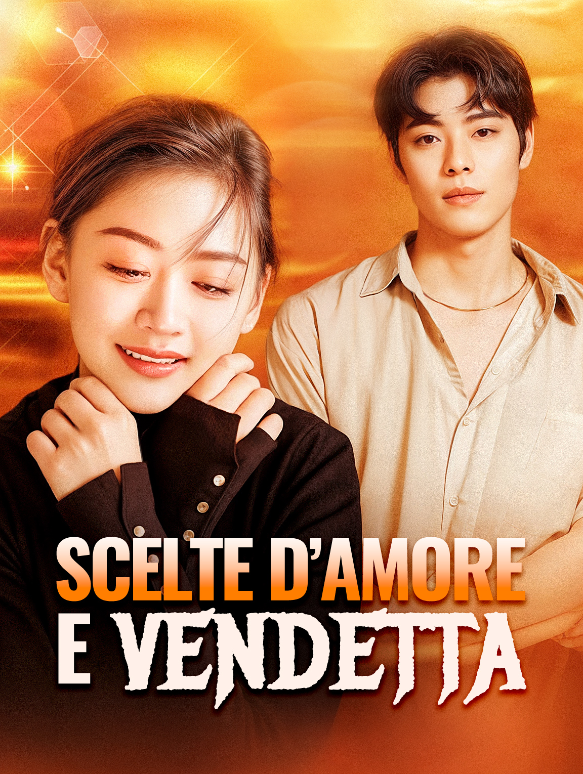 Scelte d’Amore e Vendetta