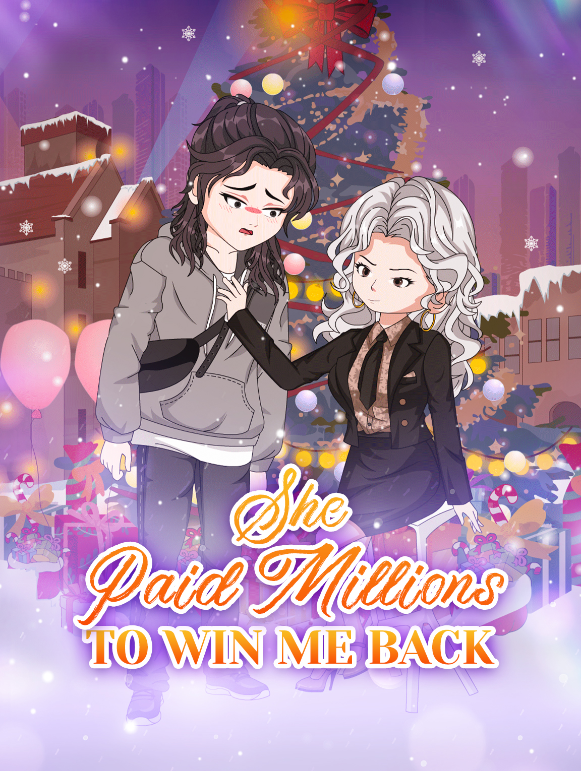 She Paid Millions to Win Me Back