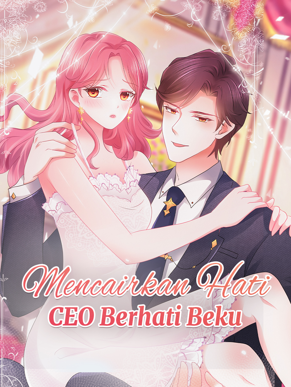 Mencairkan Hati CEO Berhati Beku