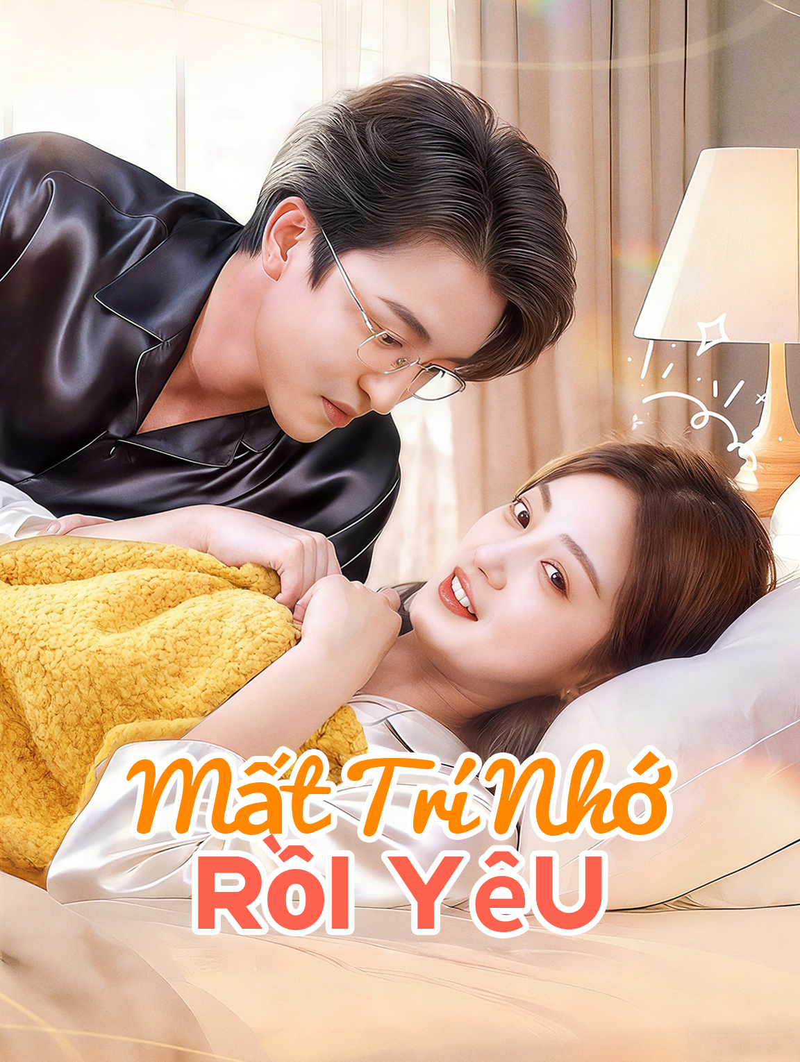 Mất Trí Nhớ Rồi Yêu
