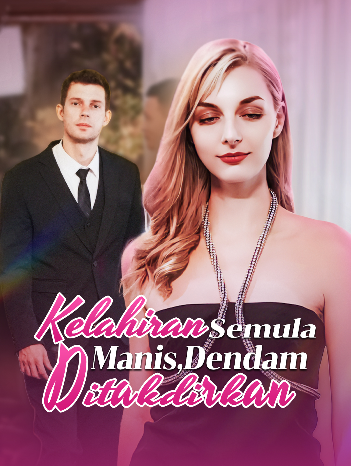 Kelahiran Semula Manis, Dendam Ditakdirkan