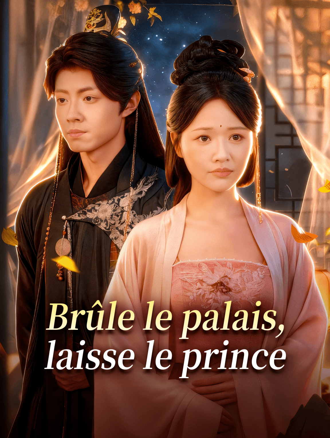 Brûle le palais, laisse le prince