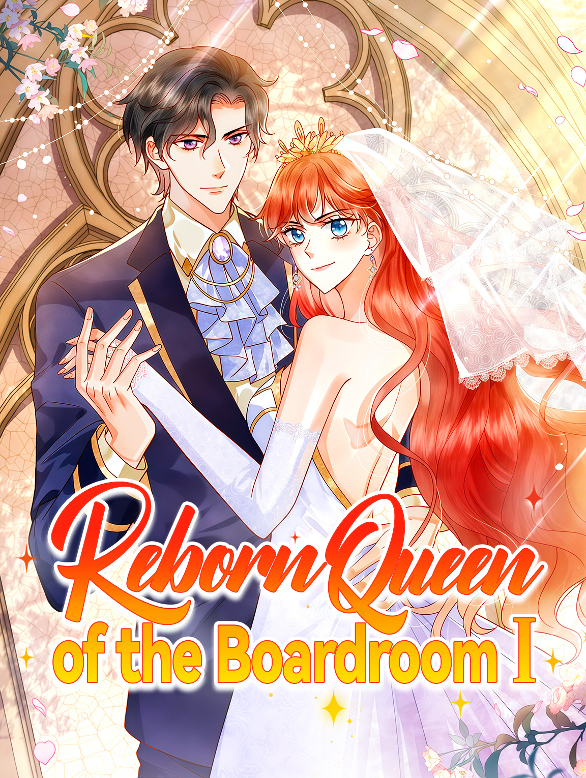 Reborn Queen of the Boardroom I