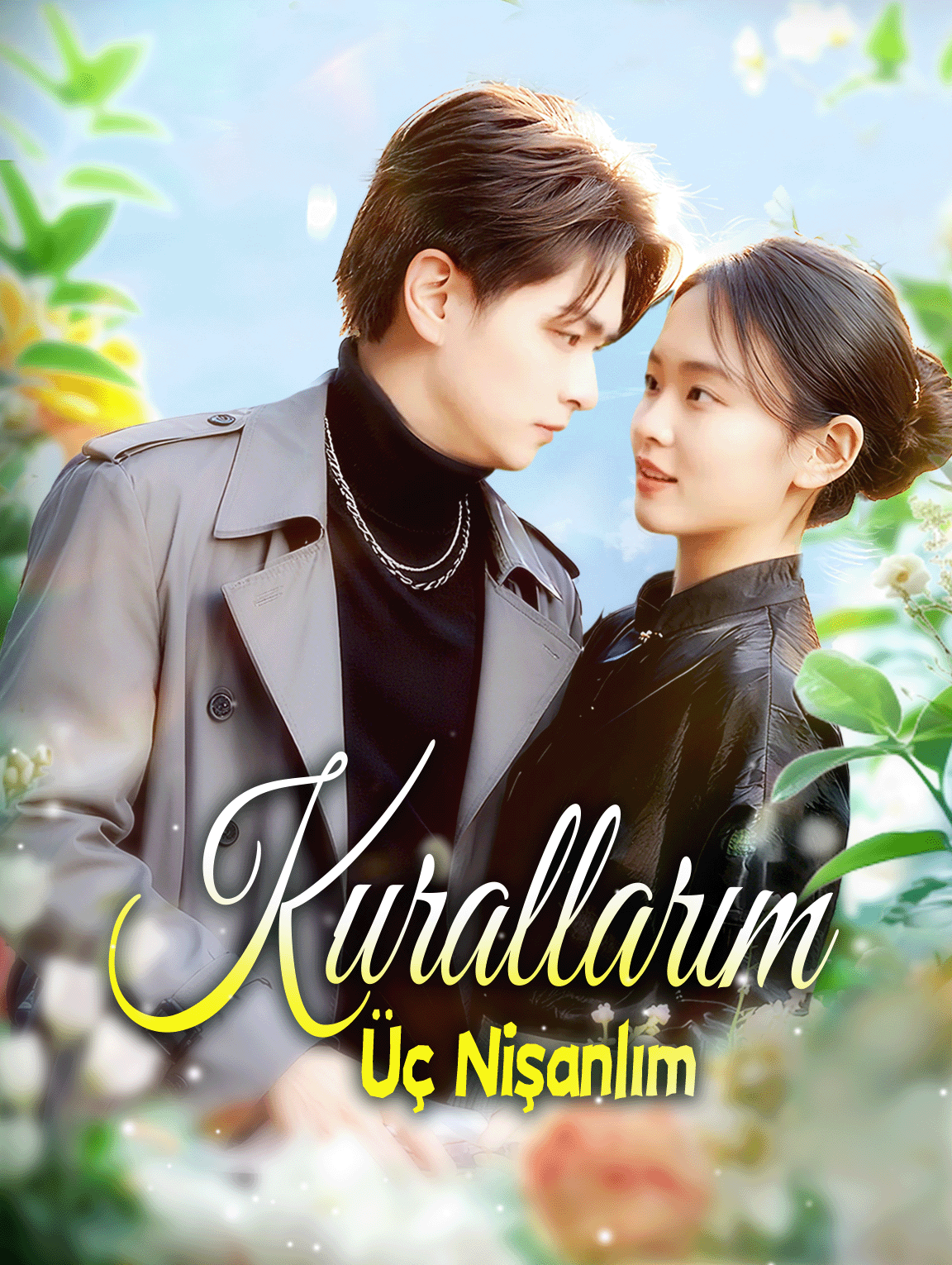 Kurallarım, Üç Nişanlım