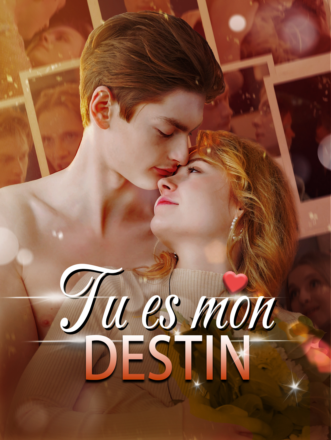 Tu es mon destin