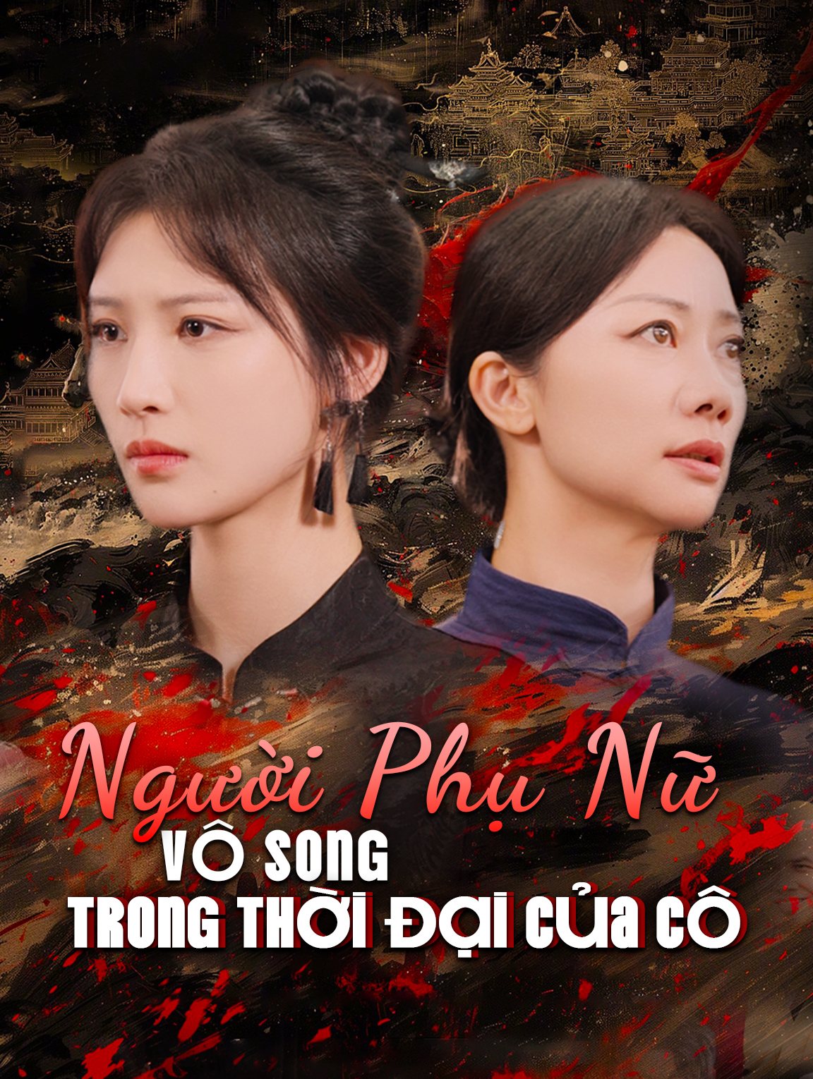 Người Phụ Nữ Vô Song Trong Thời Đại Của Cô